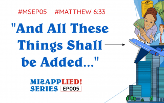 MSEP05 - And All These Things Shall Be Added